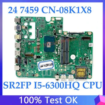 CN-08K1X8 08K1X8 8K1X8 най-Високо Качество ЗА Dell IMPSL-P0 24 7459 дънна Платка на Лаптоп С процесор SR2FP i5-6300HQ 100% Тествана