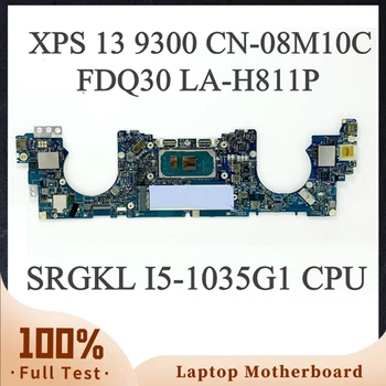 8M10C 08M10C CN-08M10C FDQ30 LA-H811P дънна Платка за лаптоп XPS 13 9300 С процесор I5-1035G1 16 GB 100% Напълно Тестван OK