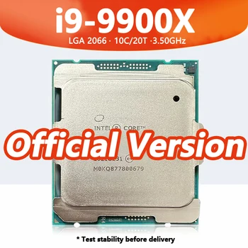 процесор i9 9900X 10 основната 20thread 3,50 Ghz 14 нм 19,25 MB 165 W Слот DDR4 LGA2066 за десктоп дънна платка X299 i9-9900X CPU